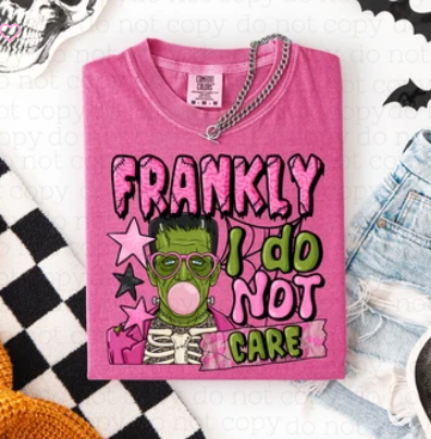 Frankly i do not care